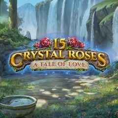15 Crystal Roses: A Tale of Love online slot by Play'n GO